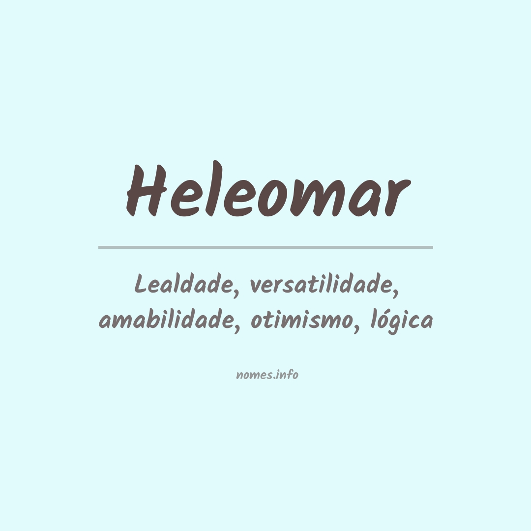 Significado do nome Heleomar