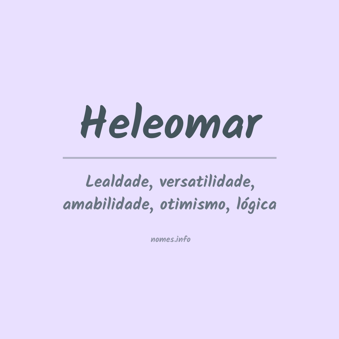 Significado do nome Heleomar