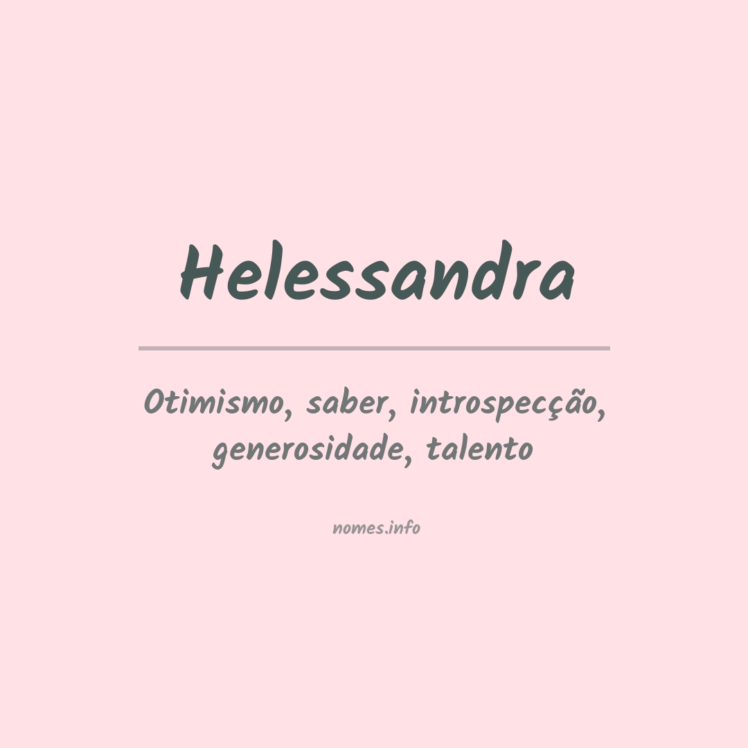 Significado do nome Helessandra