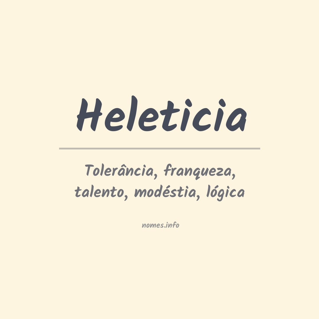 Significado do nome Heleticia