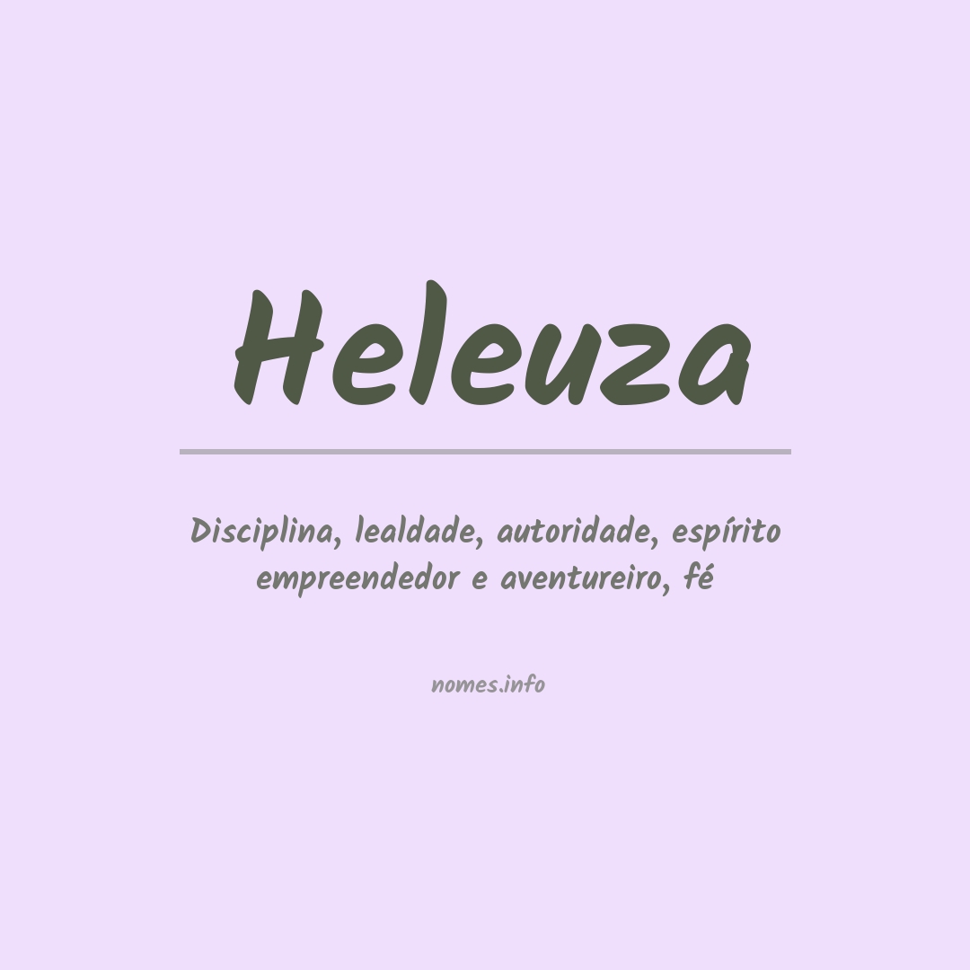 Significado do nome Heleuza