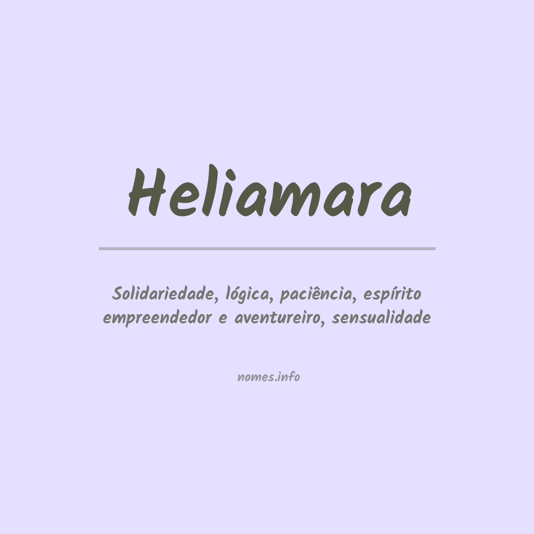Significado do nome Heliamara