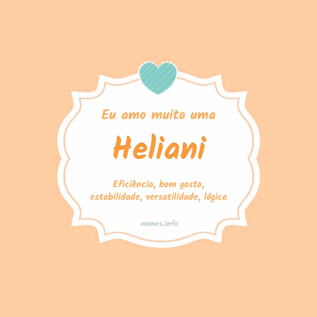 Eu amo muito Heliani