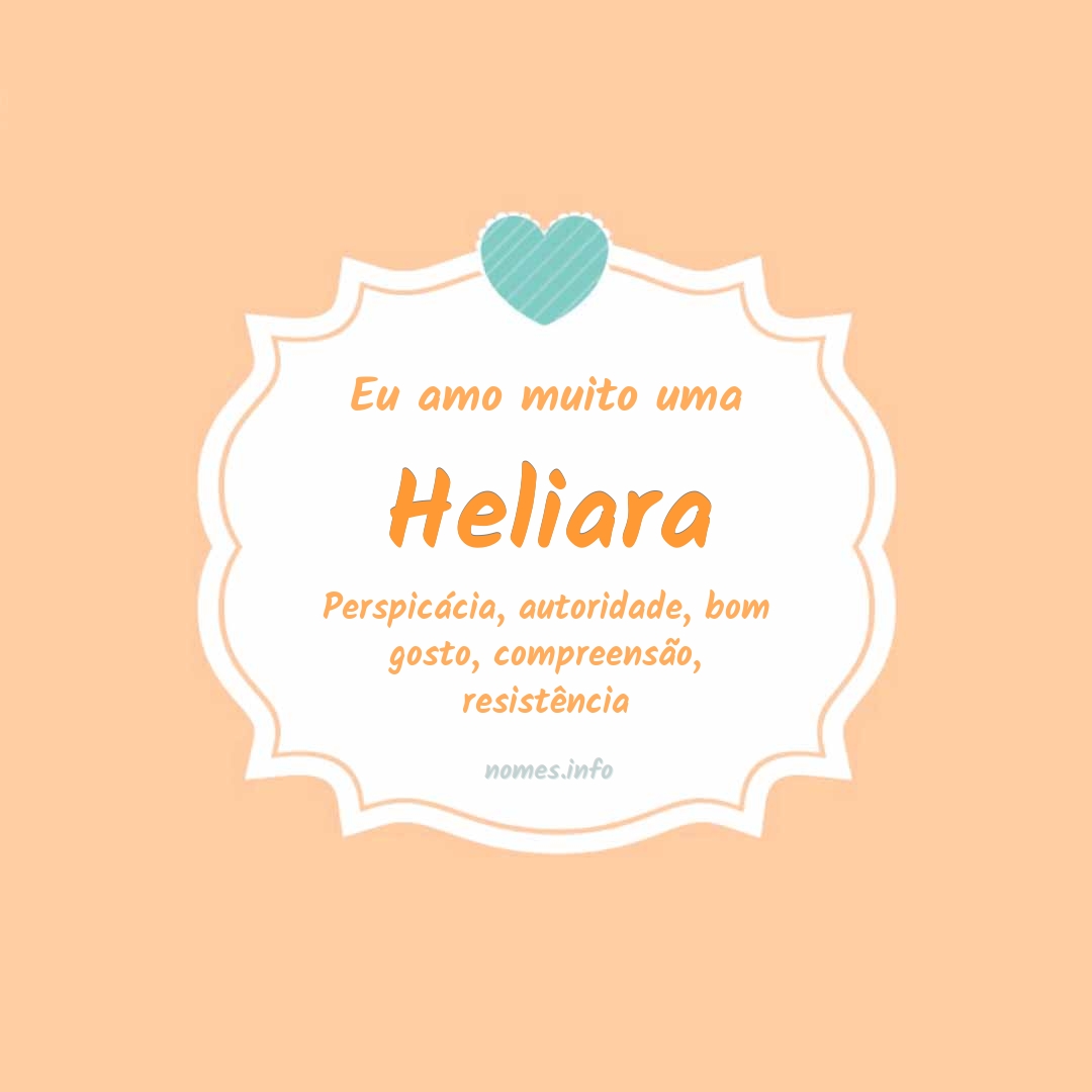 Eu amo muito Heliara