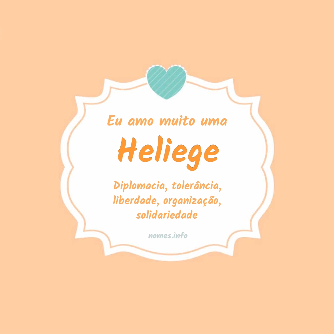 Eu amo muito Heliege