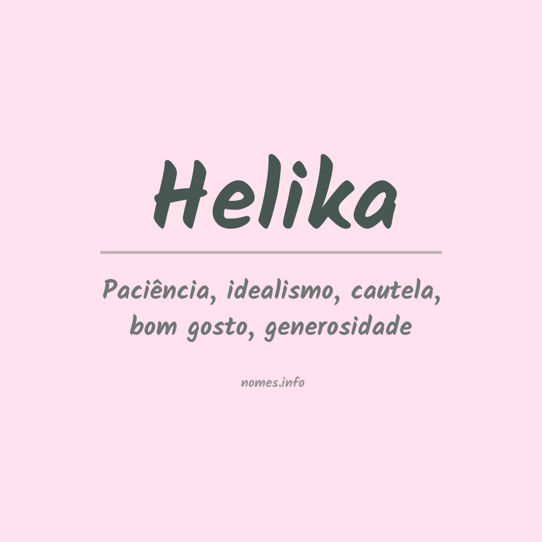 Significado do nome Helika