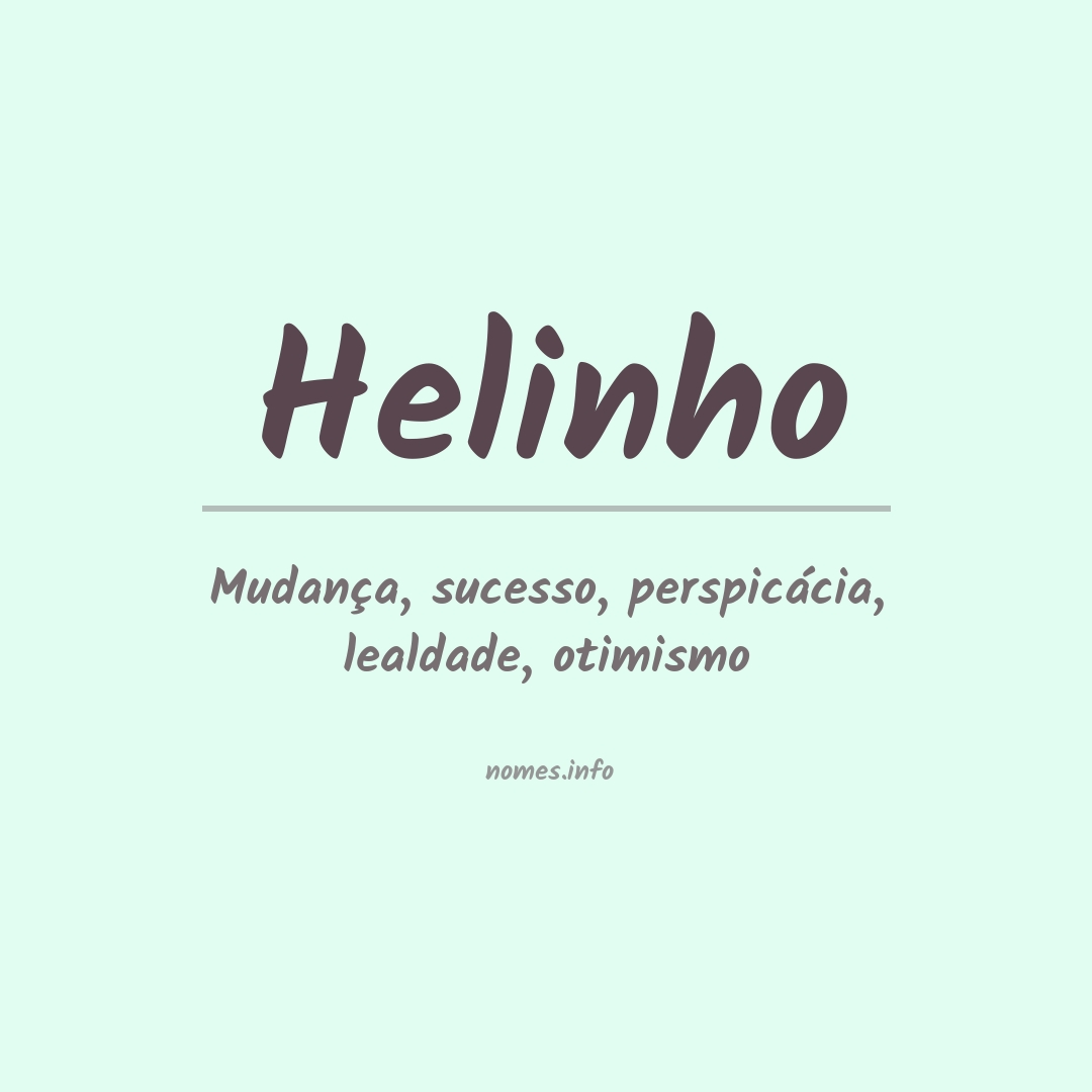 Significado do nome Helinho