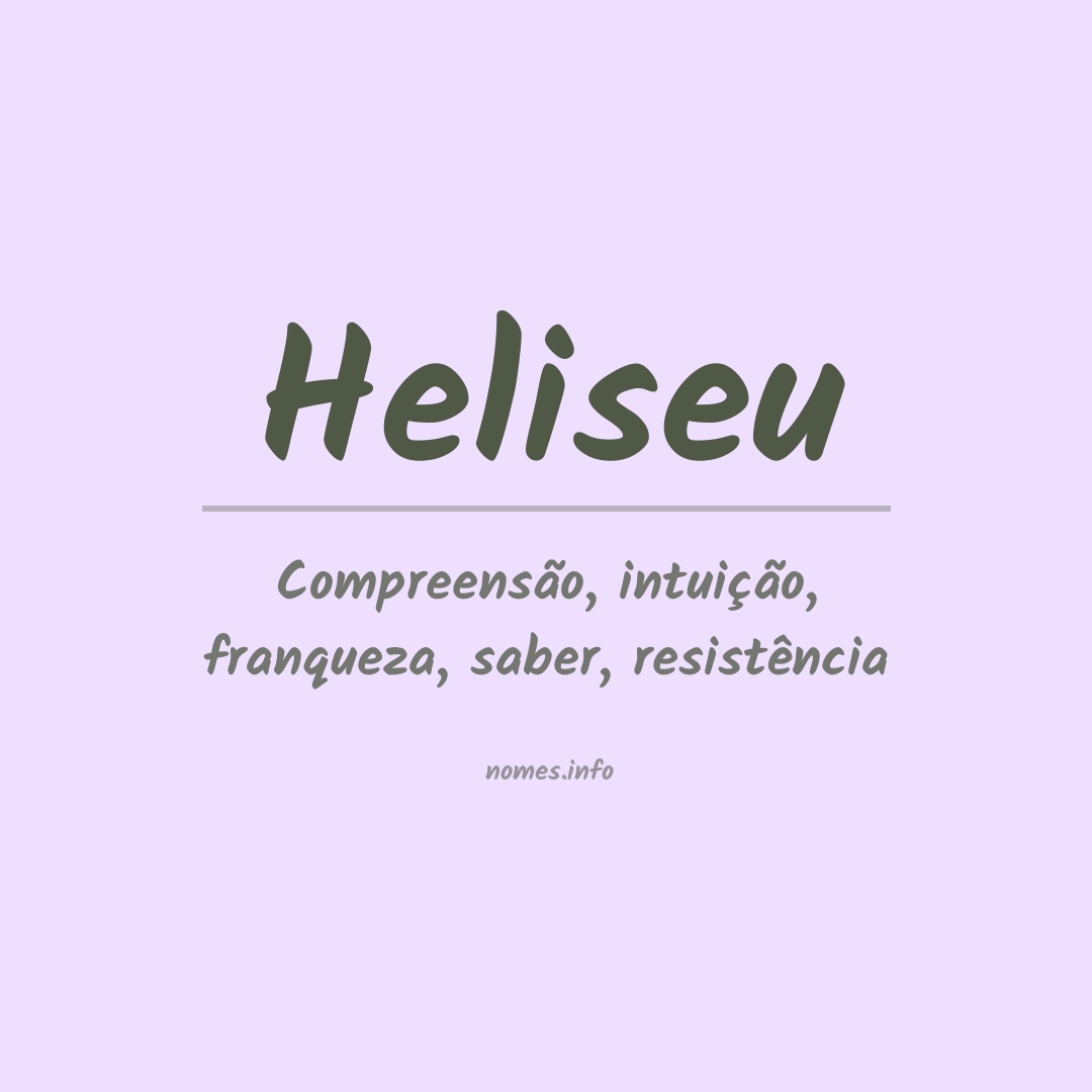 Significado do nome Heliseu
