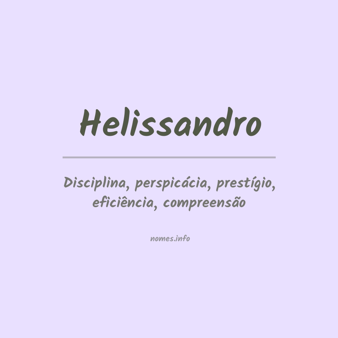 Significado do nome Helissandro