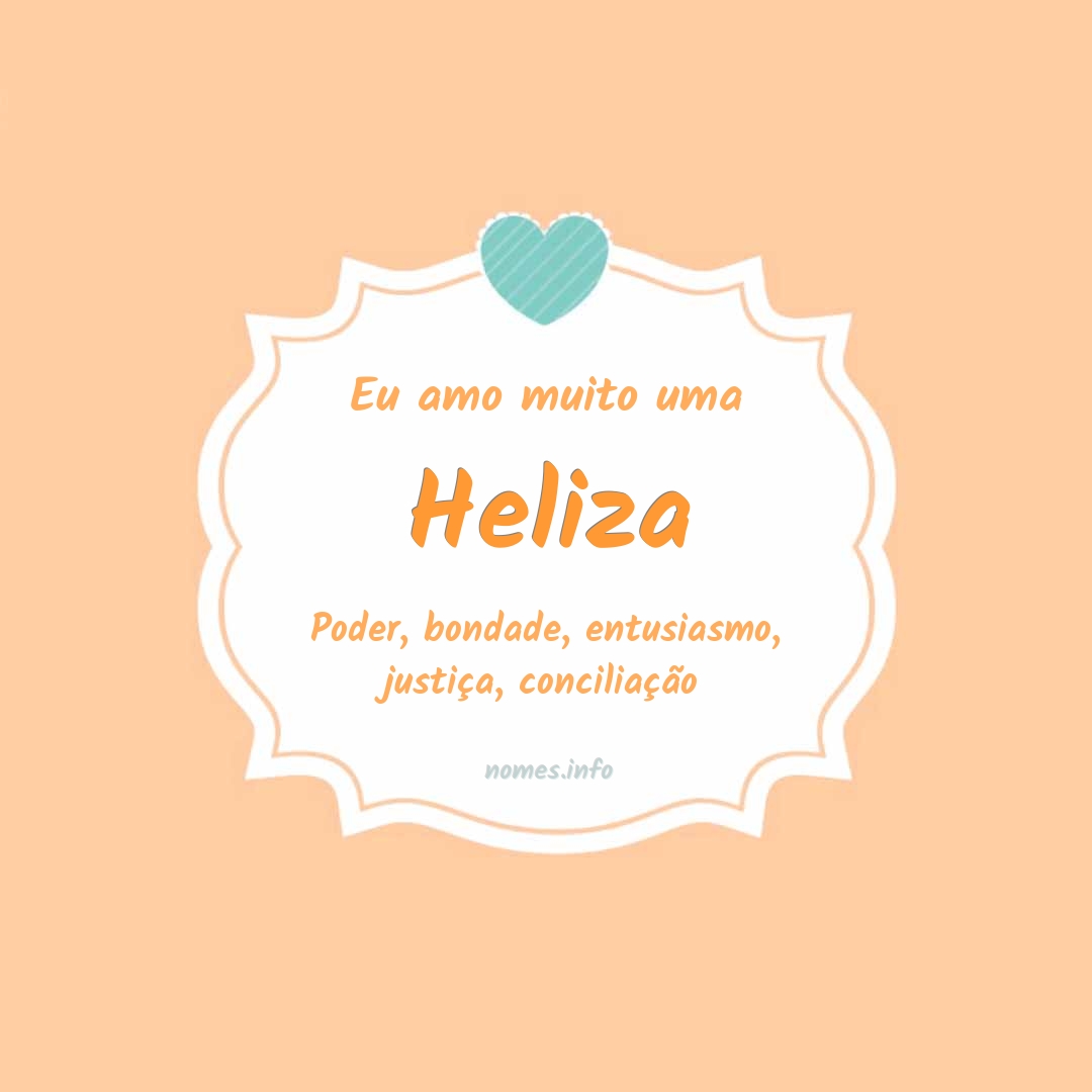 Eu amo muito Heliza