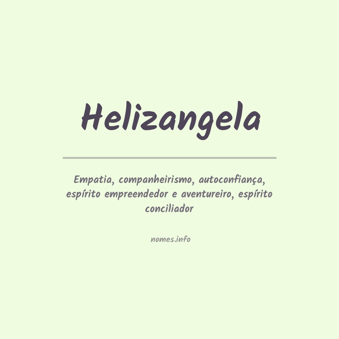 Significado do nome Helizangela