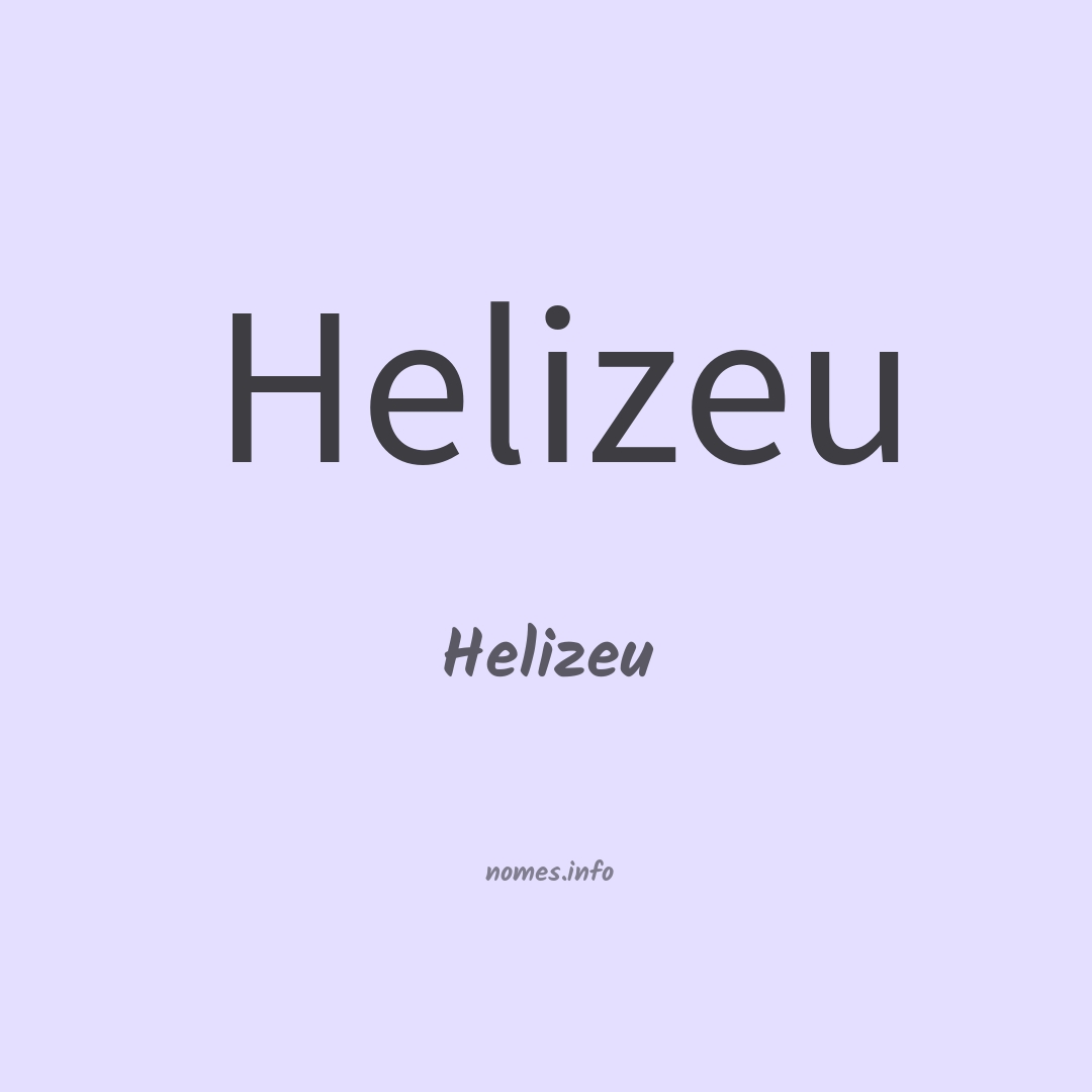 Helizeu em chinês
