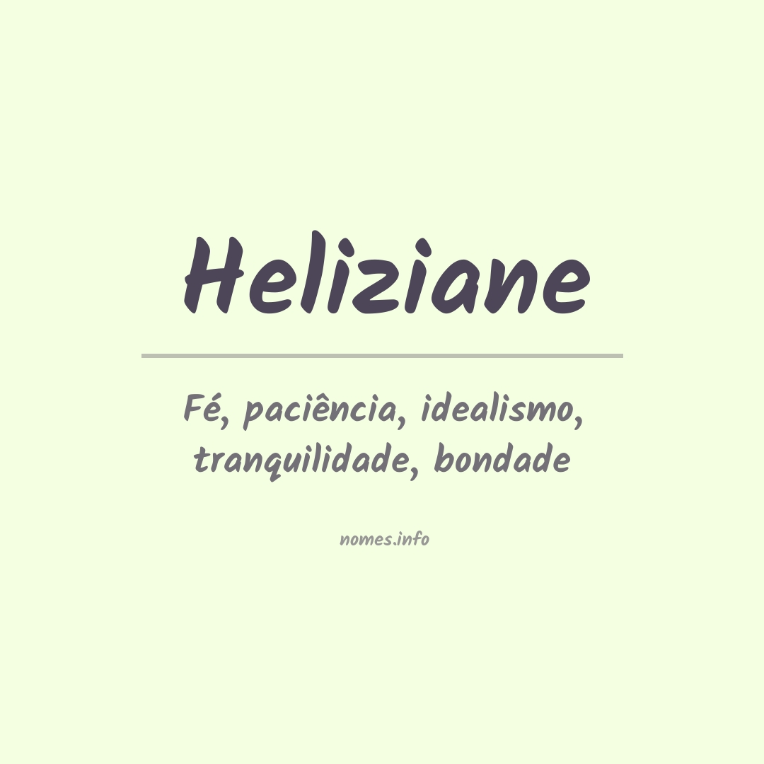 Significado do nome Heliziane