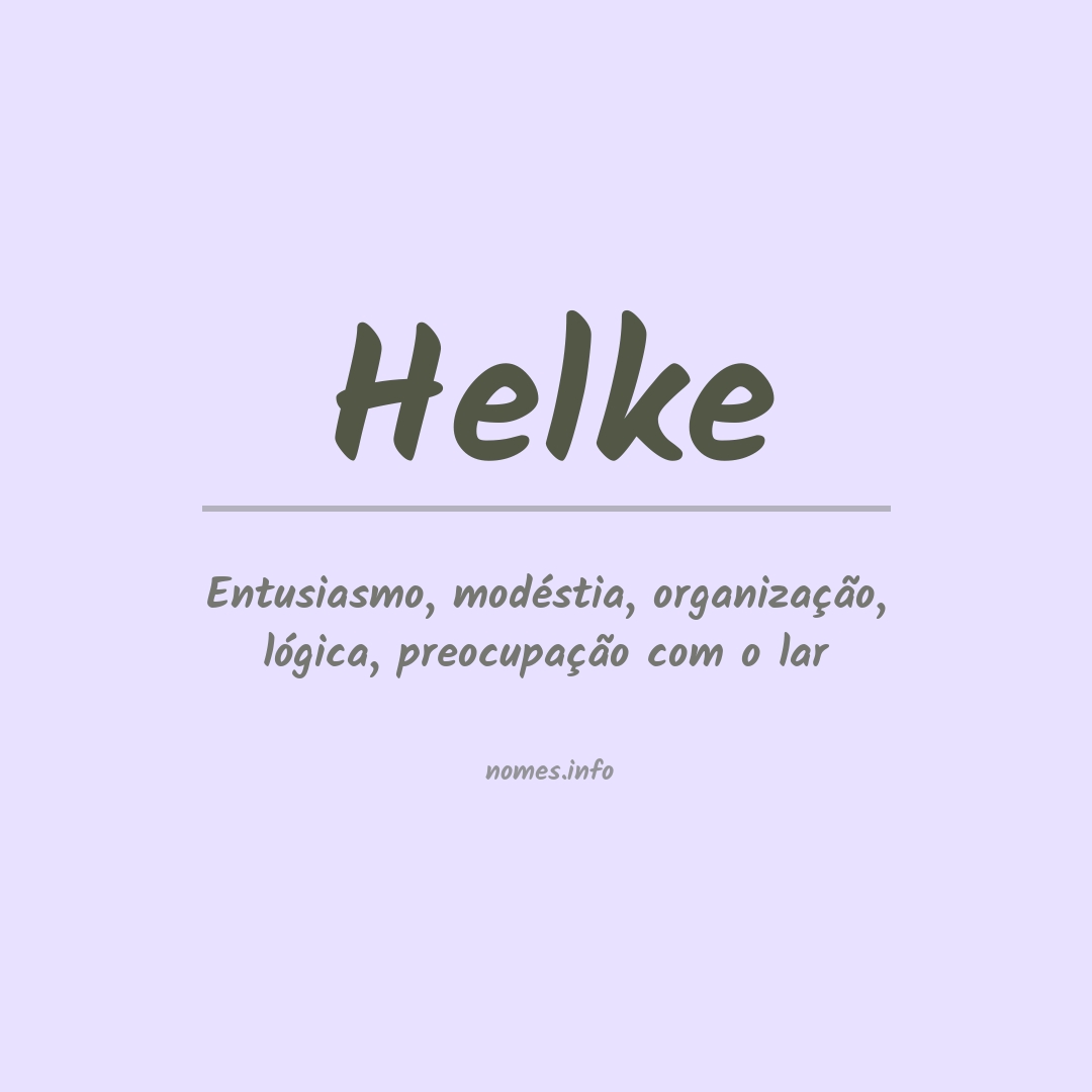Significado do nome Helke