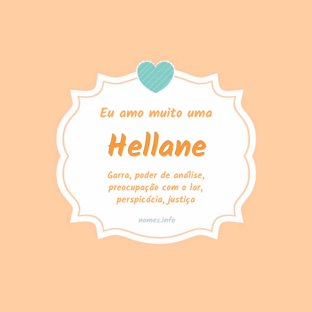 Eu amo muito Hellane