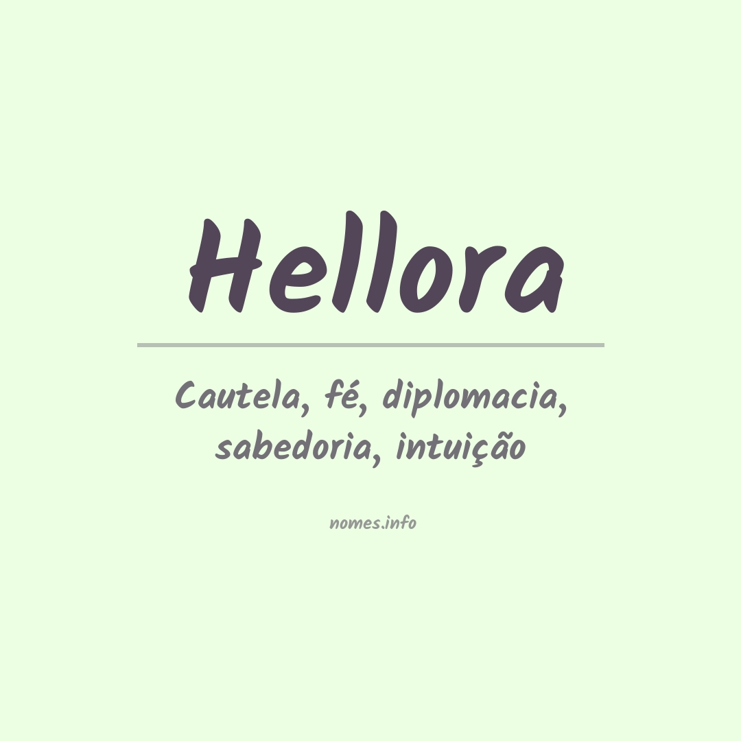 Significado do nome Hellora