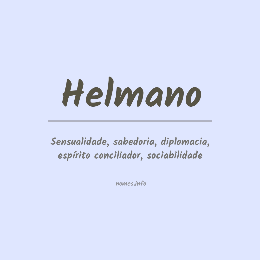 Significado do nome Helmano