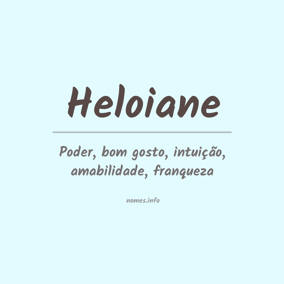Significado do nome Heloiane