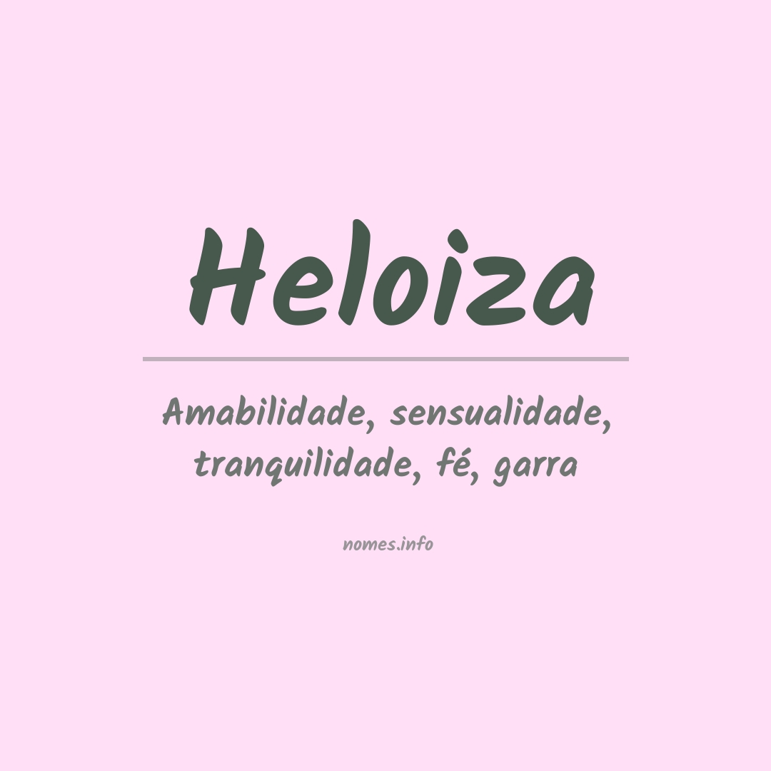 Significado do nome Heloiza