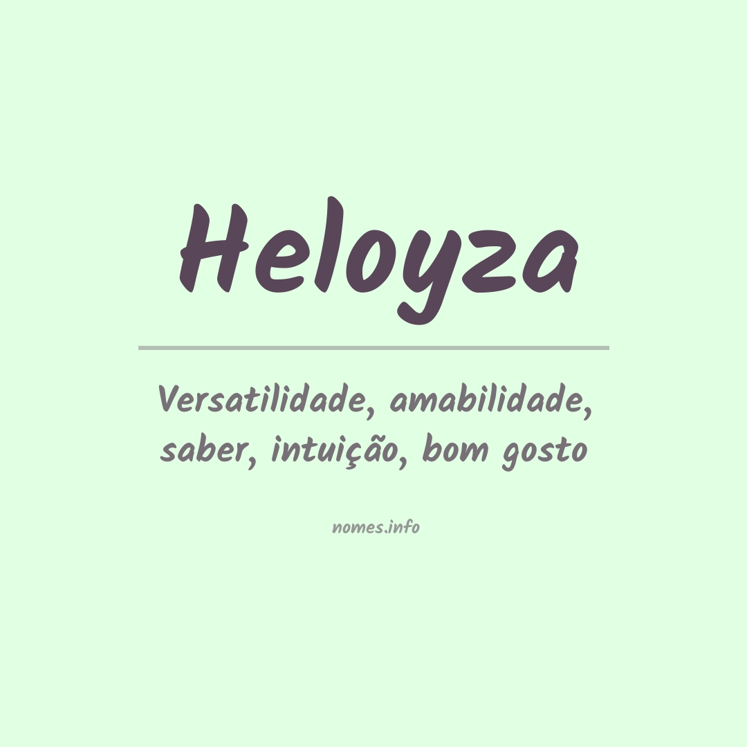 Significado do nome Heloyza