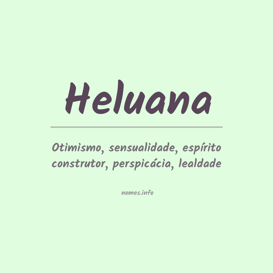 Significado do nome Heluana