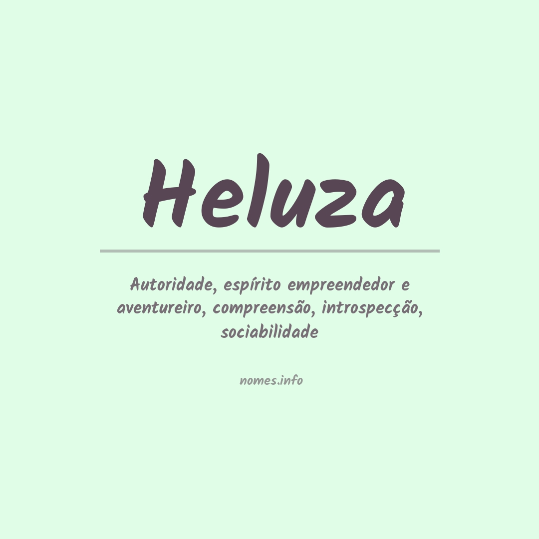 Significado do nome Heluza