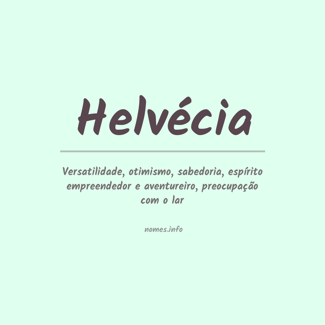 Significado do nome Helvécia