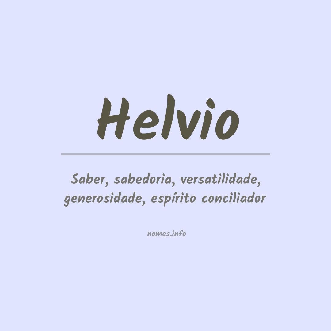 Significado do nome Helvio