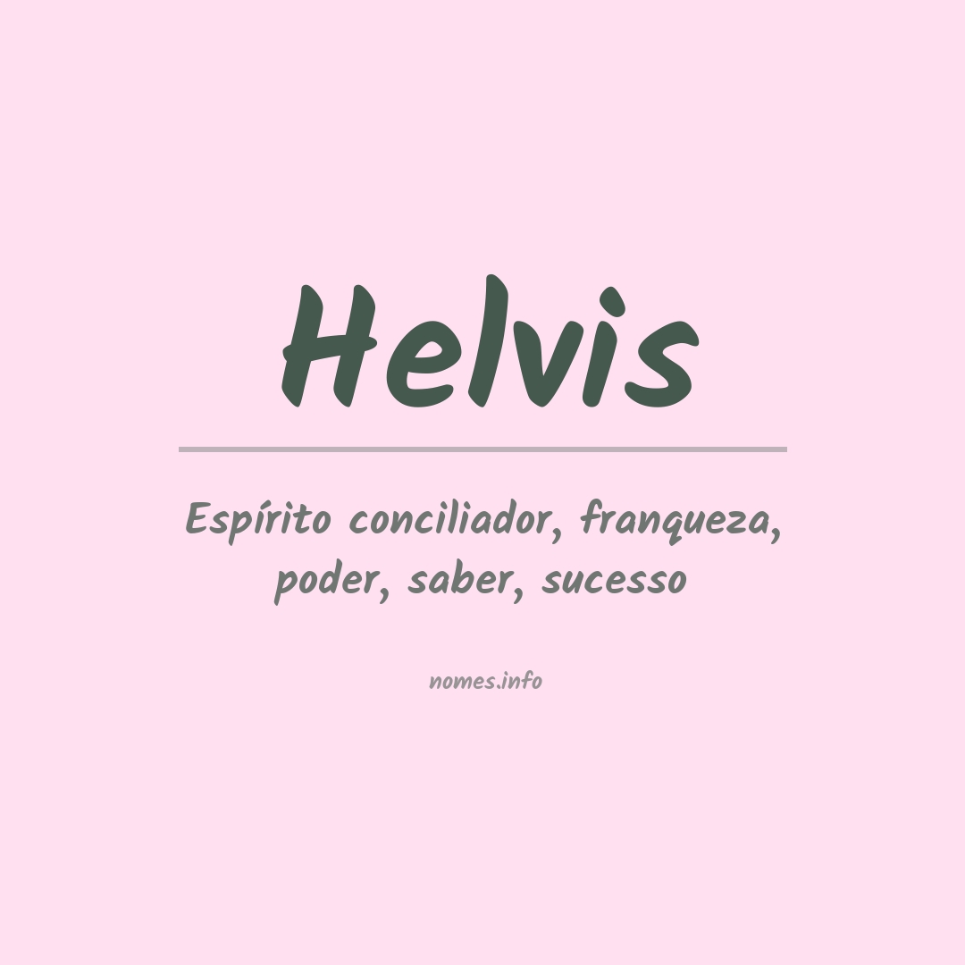 Significado do nome Helvis