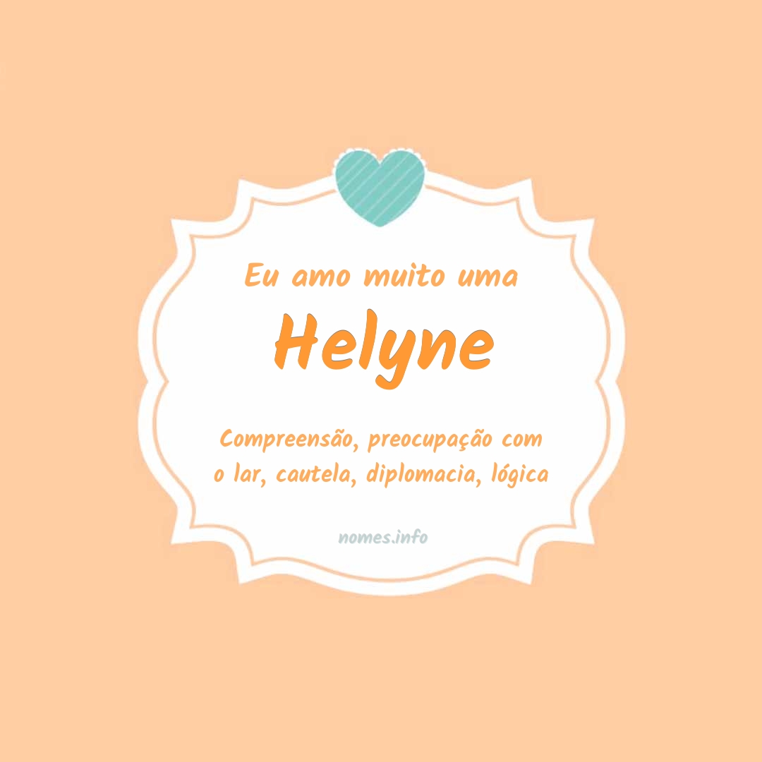 Eu amo muito Helyne