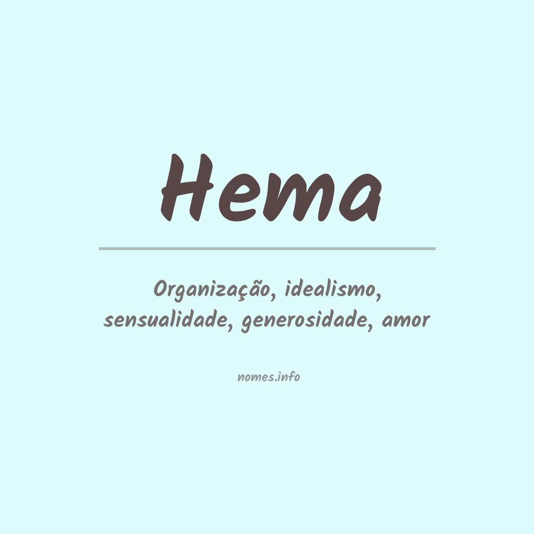 Significado do nome Hema