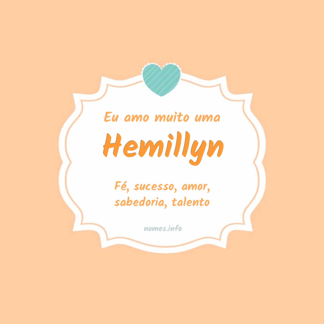 Eu amo muito Hemillyn