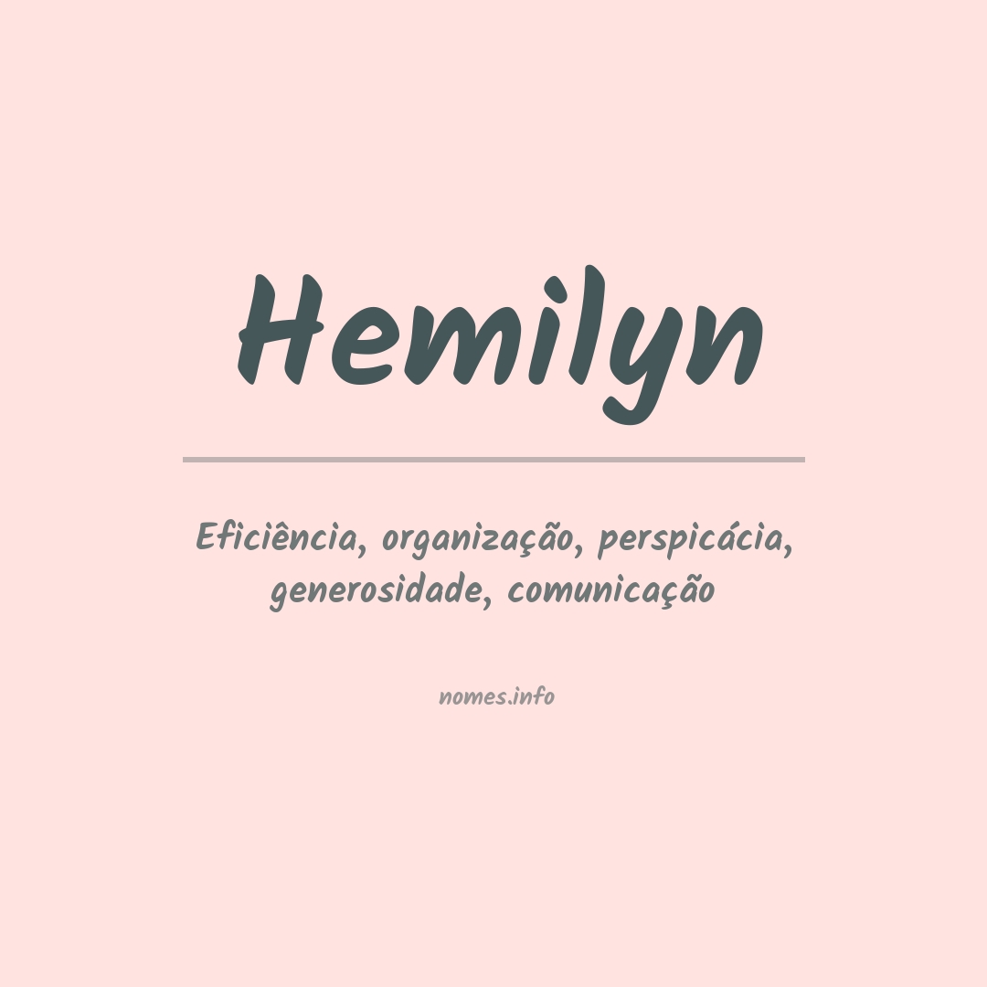 Significado do nome Hemilyn