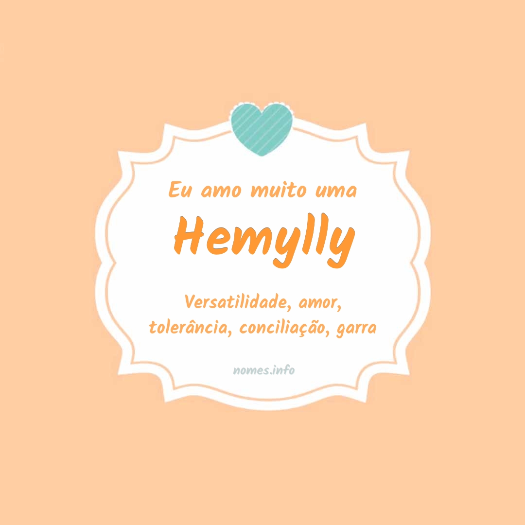 Eu amo muito Hemylly