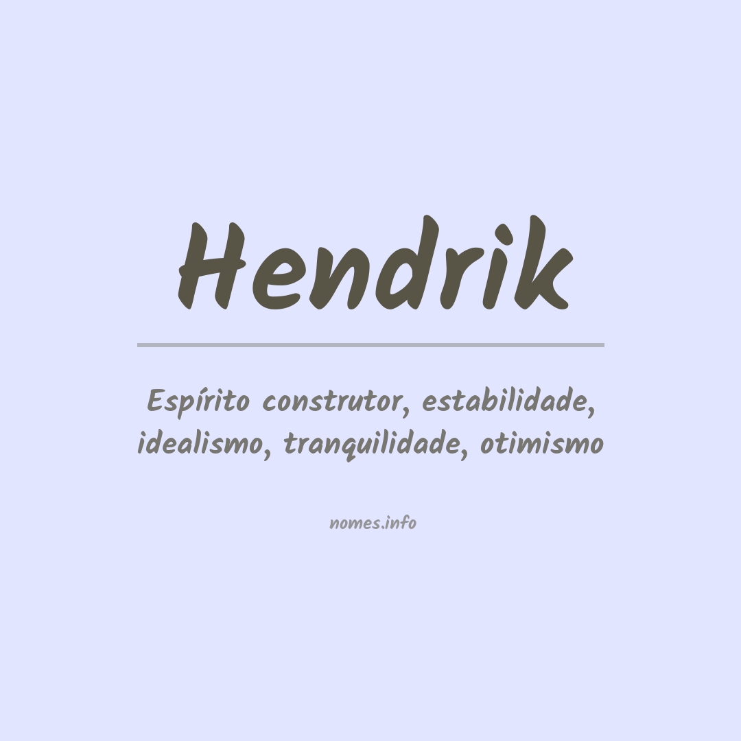 Significado do nome Hendrik