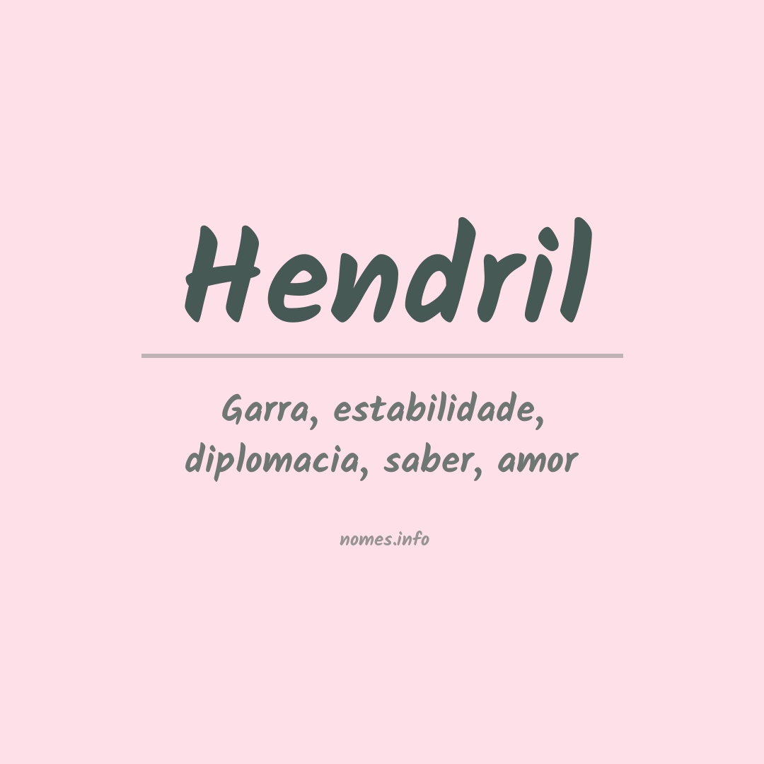 Significado do nome Hendril