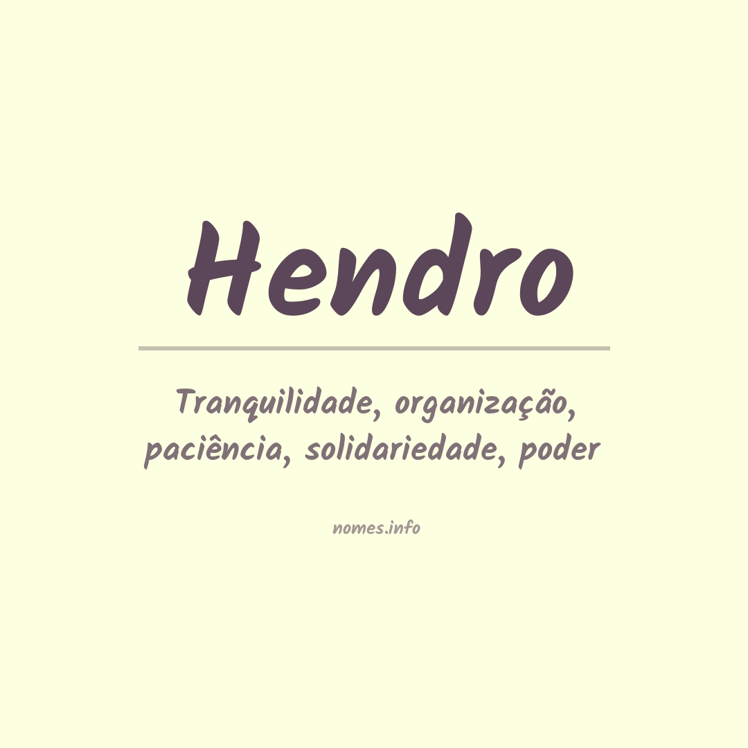 Significado do nome Hendro