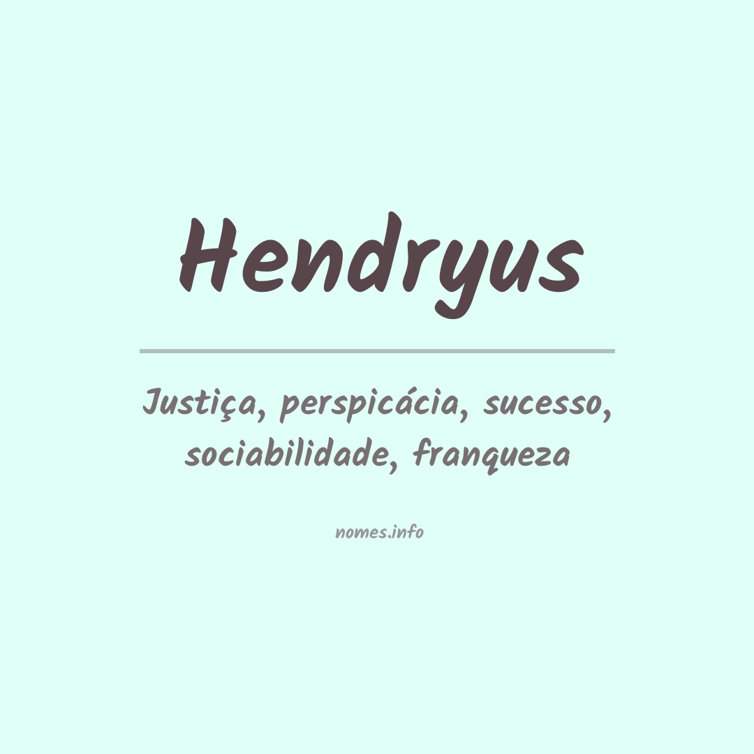 Significado do nome Hendryus