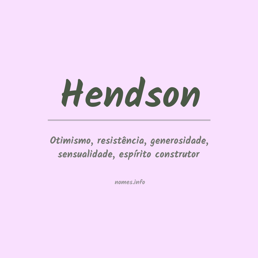 Significado do nome Hendson Significado do nome Hendson