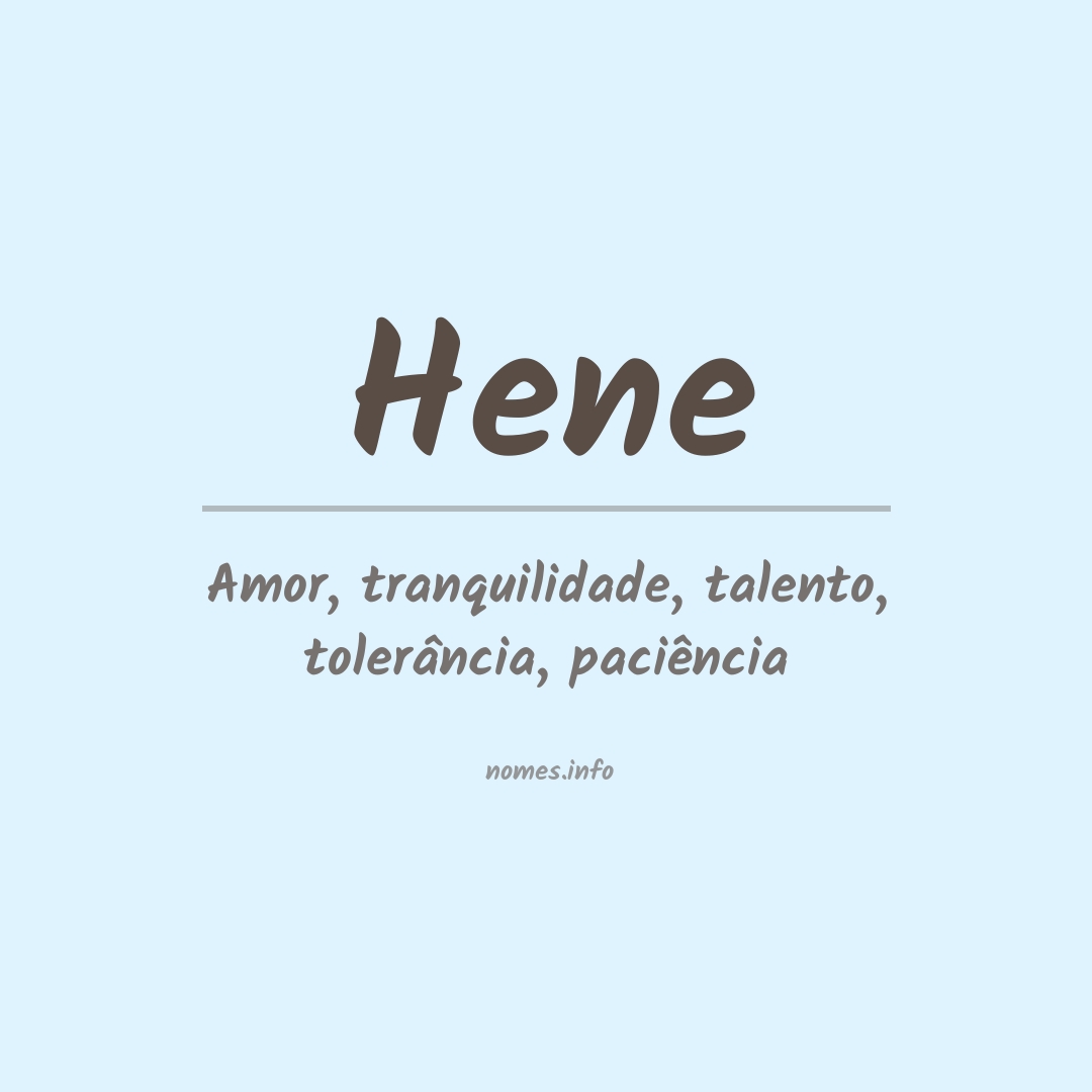 Significado do nome Hene