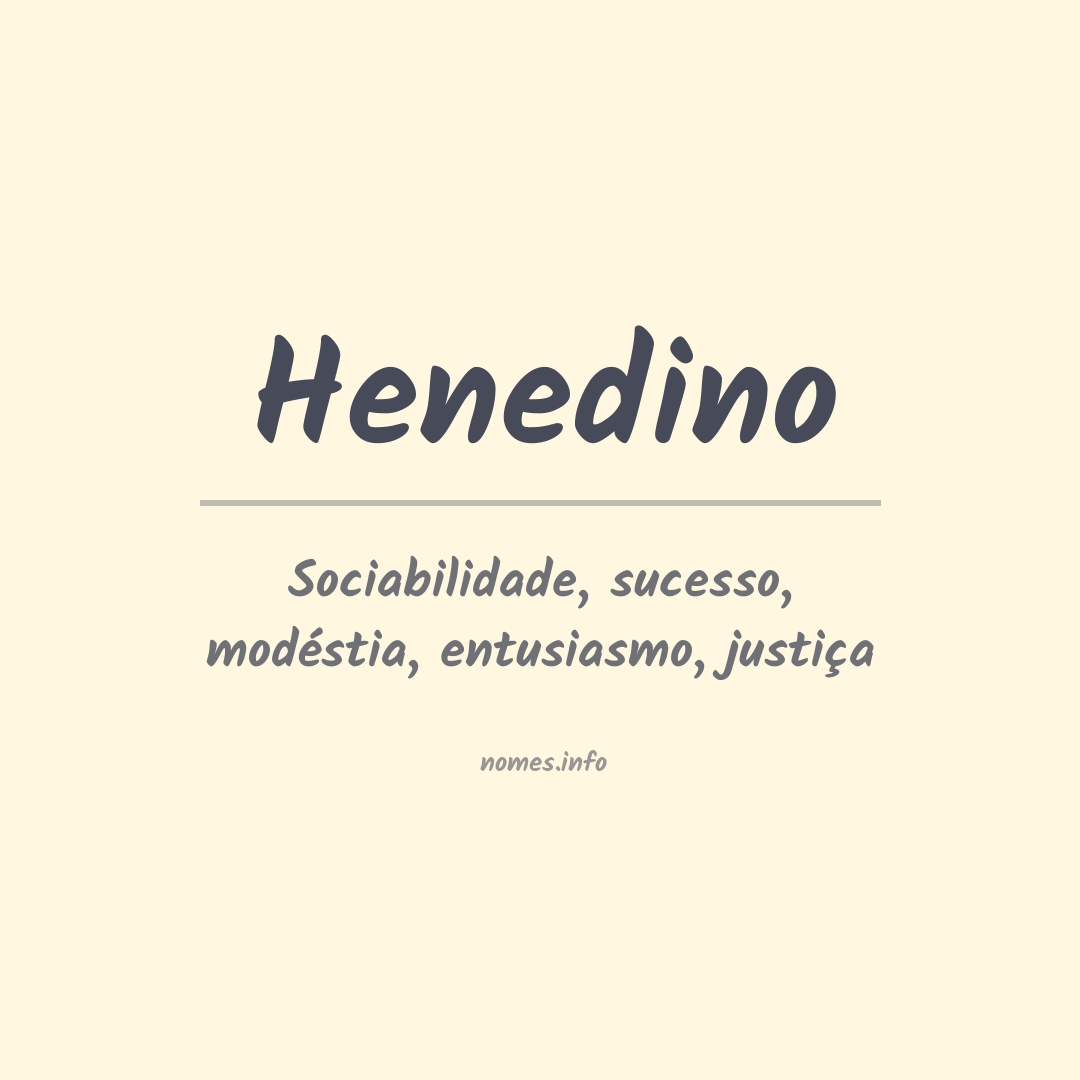 Significado do nome Henedino