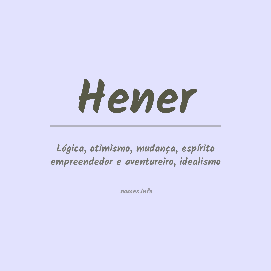 Significado do nome Hener
