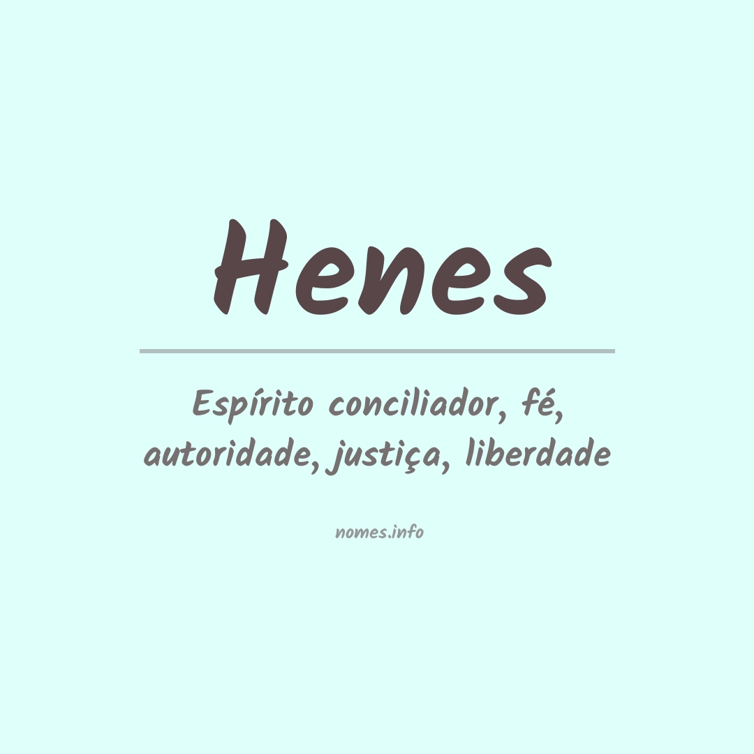 Significado do nome Henes