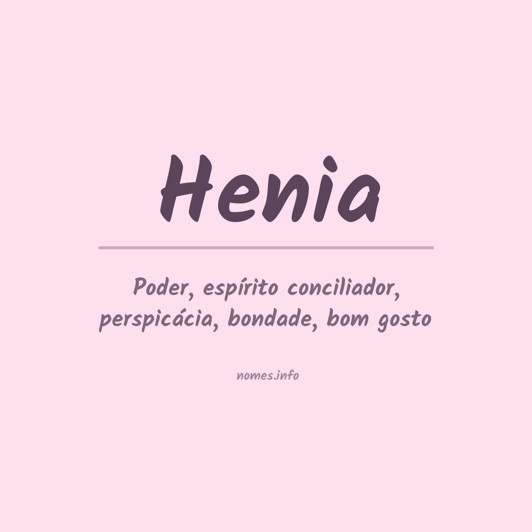 Significado do nome Henia