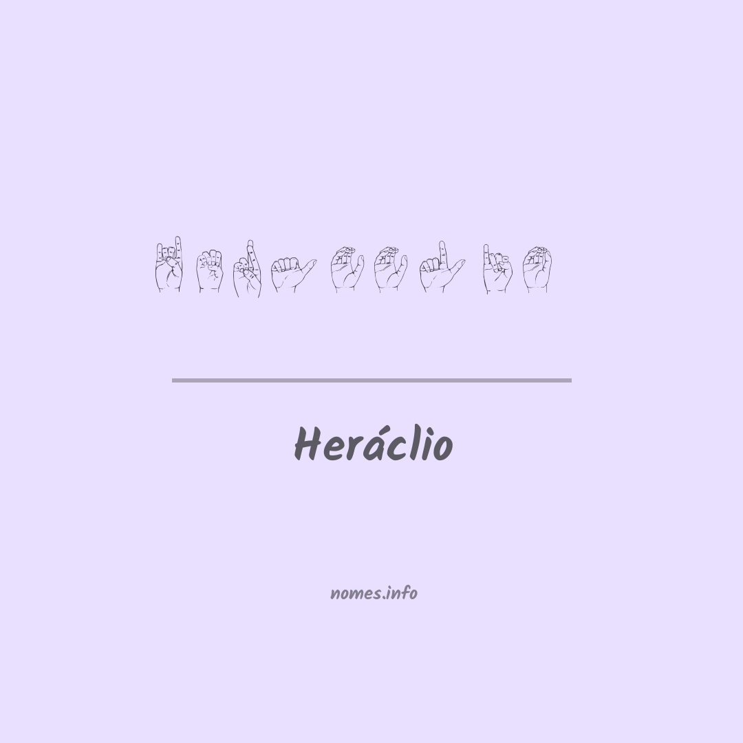 Heráclio em Libras