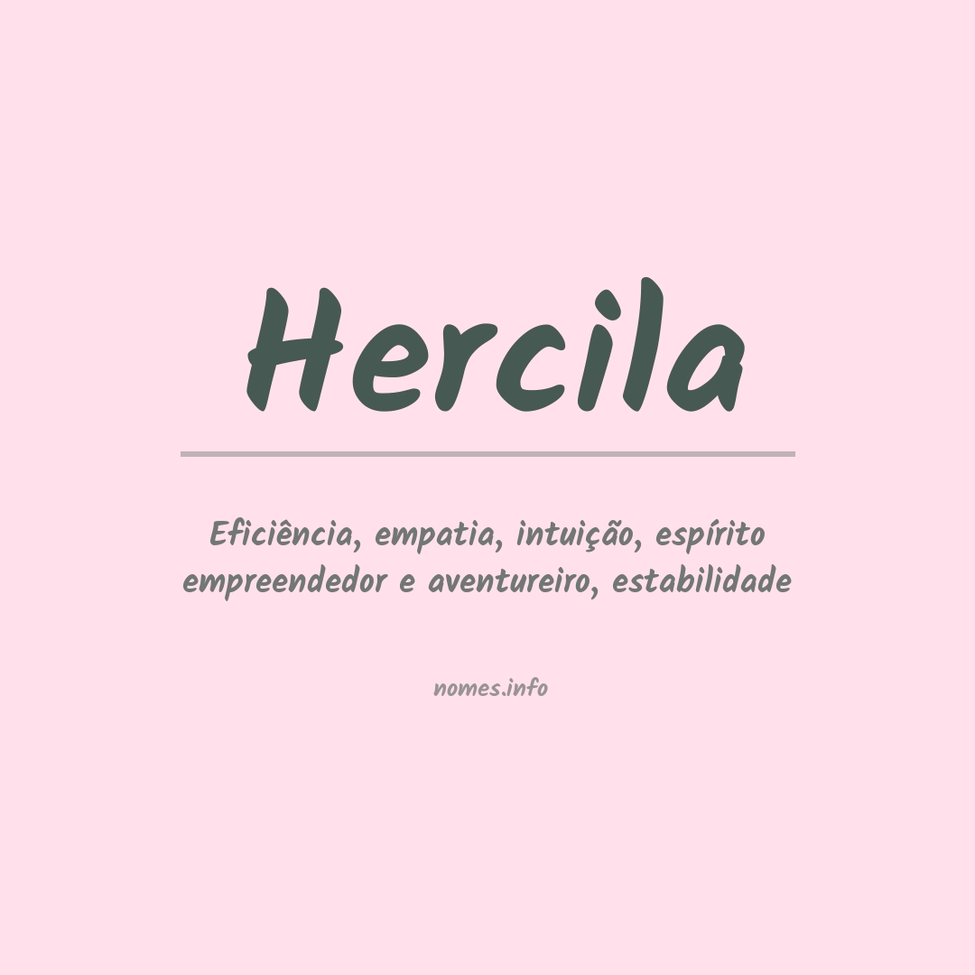 Significado do nome Hercila