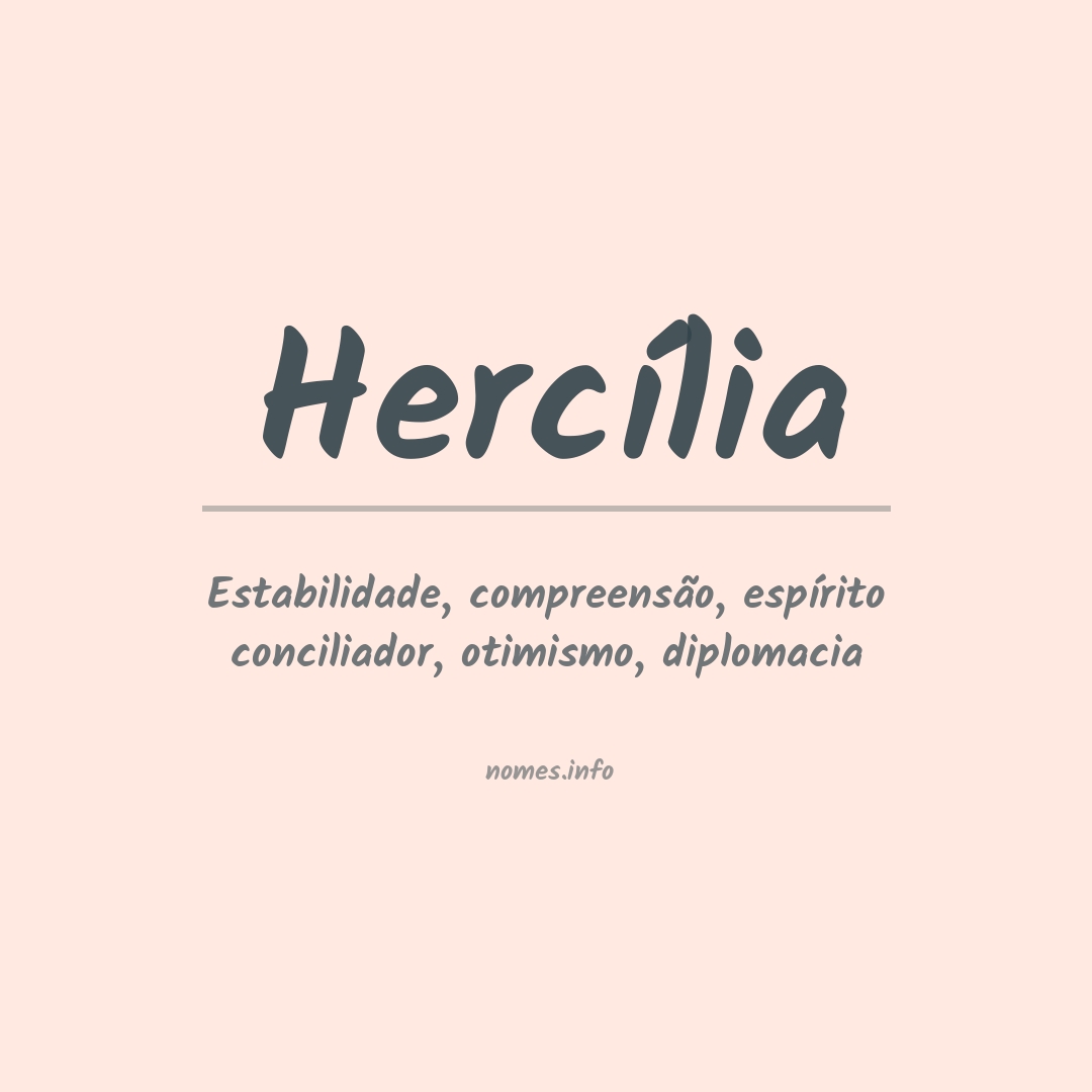 Significado do nome Hercília