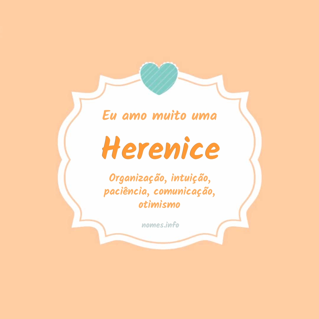 Eu amo muito Herenice