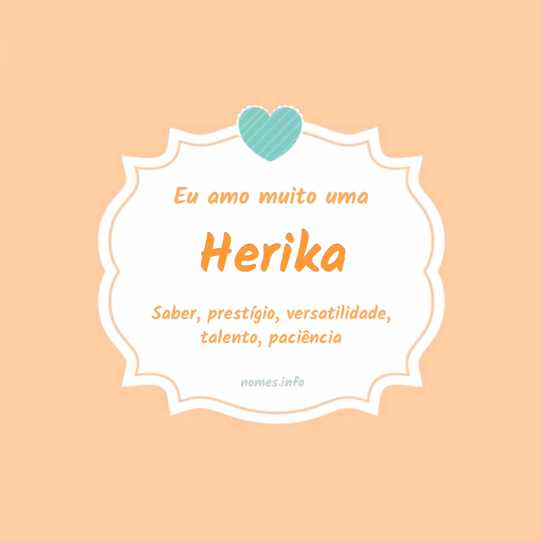 Eu amo muito Herika