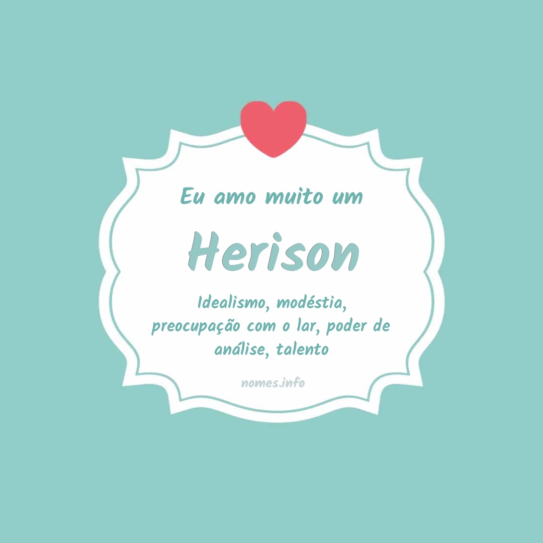 Eu amo muito Herison